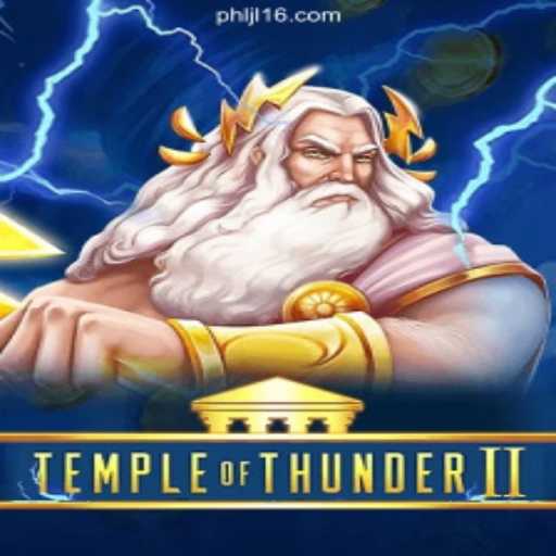 Unveiling Temple of Thunder II: The Ultimate Gaming Experience